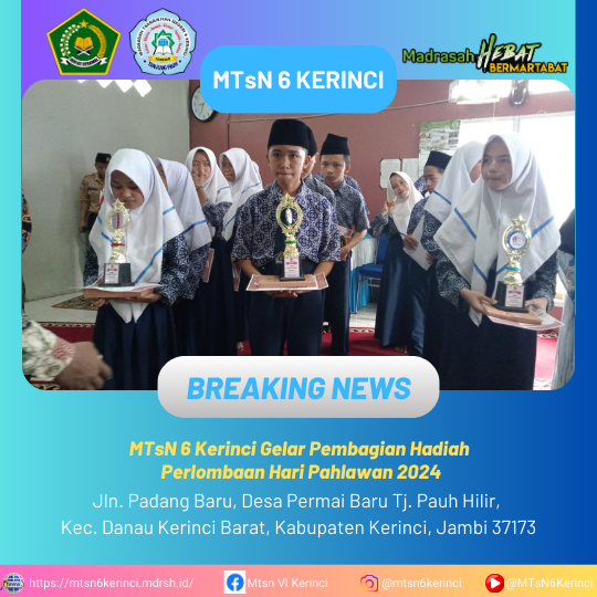 MTsN 6 Kerinci Gelar Pembagian Hadiah Perlombaan Hari Pahlawan 2024 MTsN 6 Kerinci Gelar Pembagian Hadiah Perlombaan Hari Pahlawan 2024