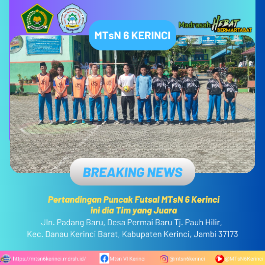 Pertandingan Puncak Futsal MTsN 6 Kerinci, ini dia Tim yang Juara Pertandingan Puncak Futsal MTsN 6 Kerinci, ini dia Tim yang Juara