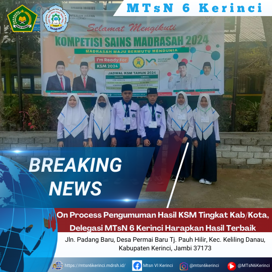 On Process Pengumuman Hasil KSM Tingkat Kab/Kota, Delegasi MTsN 6 Kerinci Harapkan Hasil Terbaik On Process Pengumuman Hasil KSM Tingkat Kab/Kota, Delegasi MTsN 6 Kerinci Harapkan Hasil Terbaik