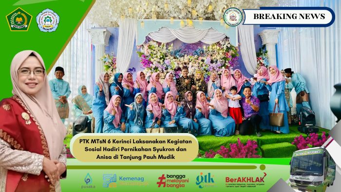 PTK MTsN 6 Kerinci Laksanakan Kegiatan Sosial Hadiri Pernikahan Syukron dan Anisa di Tanjung Pauh Mudik PTK MTsN 6 Kerinci Laksanakan Kegiatan Sosial Hadiri Pernikahan Syukron dan Anisa di Tanjung Pauh Mudik