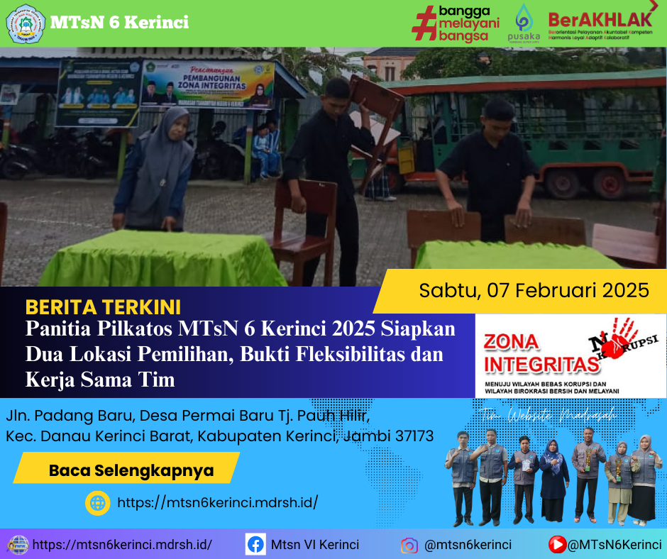 Panitia Pilkatos MTsN 6 Kerinci 2025 Siapkan Dua Lokasi Pemilihan, Bukti Fleksibilitas dan Kerja Sama Tim Panitia Pilkatos MTsN 6 Kerinci 2025 Siapkan Dua Lokasi Pemilihan, Bukti Fleksibilitas dan Kerja Sama Tim