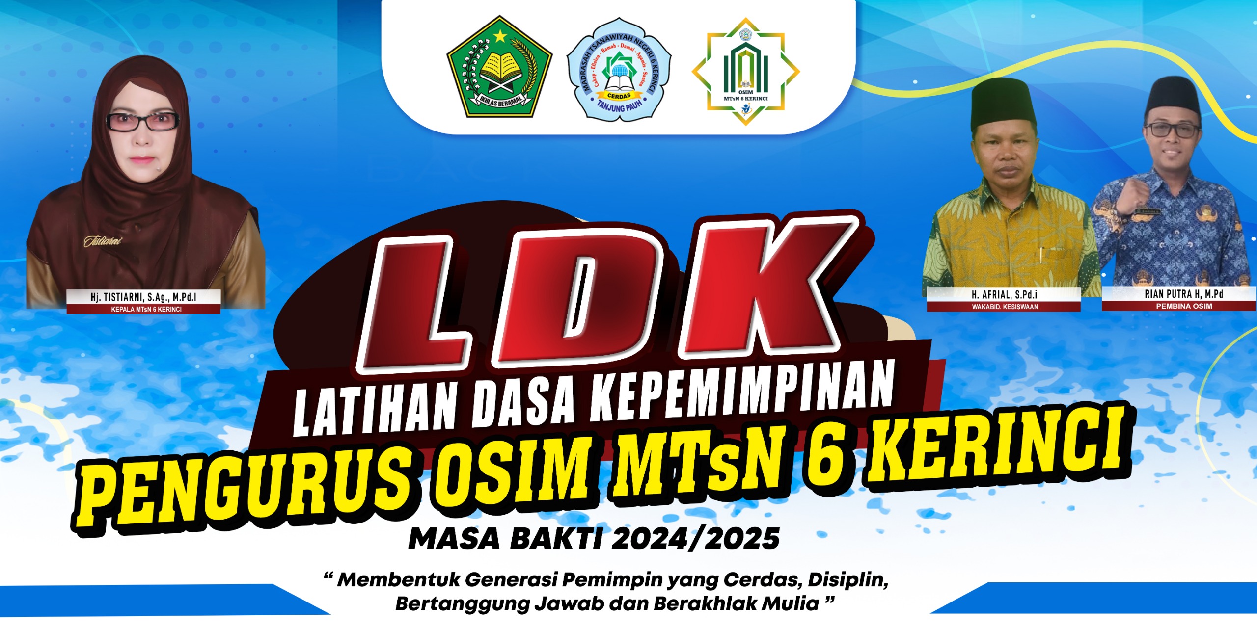 Latihan Dasar Kepemimpinan (LDK) di MTsN 6 Kerinci Latihan Dasar Kepemimpinan (LDK) di MTsN 6 Kerinci