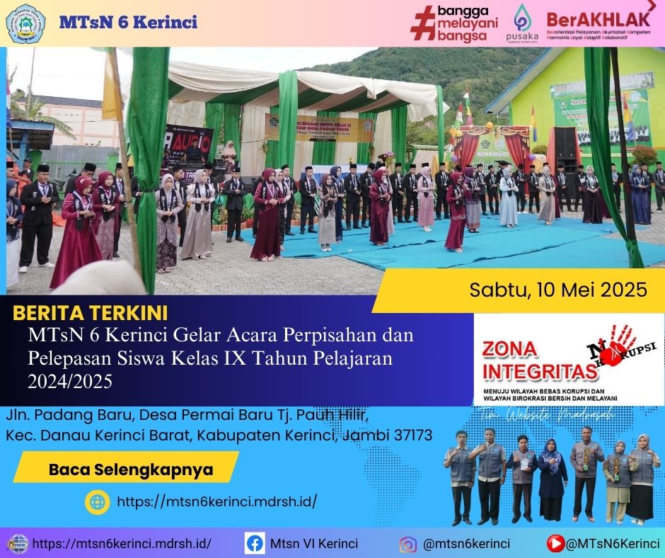 MTsN 6 Kerinci Gelar Acara Perpisahan dan Pelepasan Siswa Kelas IX Tahun Pelajaran 2024/2025 MTsN 6 Kerinci Gelar Acara Perpisahan dan Pelepasan Siswa Kelas IX Tahun Pelajaran 2024/2025