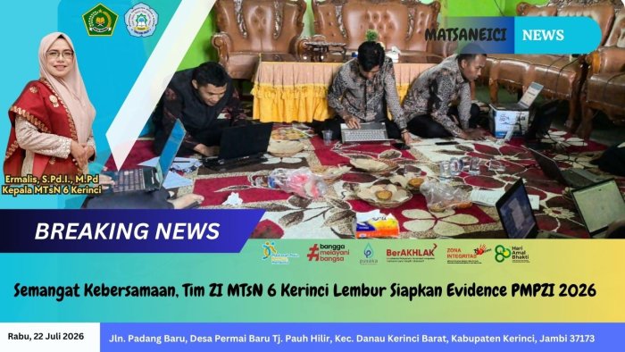 Semangat Kebersamaan, Tim ZI MTsN 6 Kerinci Lembur Siapkan Evidence PMPZI 2026 Semangat Kebersamaan, Tim ZI MTsN 6 Kerinci Lembur Siapkan Evidence PMPZI 2026