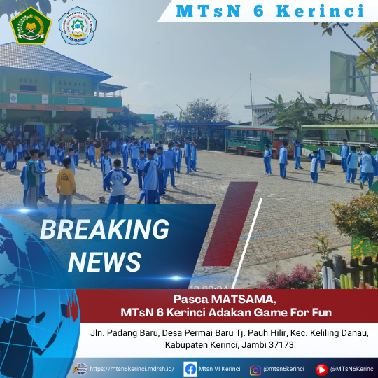 Pasca MATSAMA, MTsN 6 Kerinci Adakan Game For Fun