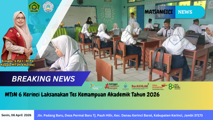 MTsN 6 Kerinci Laksanakan Tes Kemampuan Akademik Tahun 2026